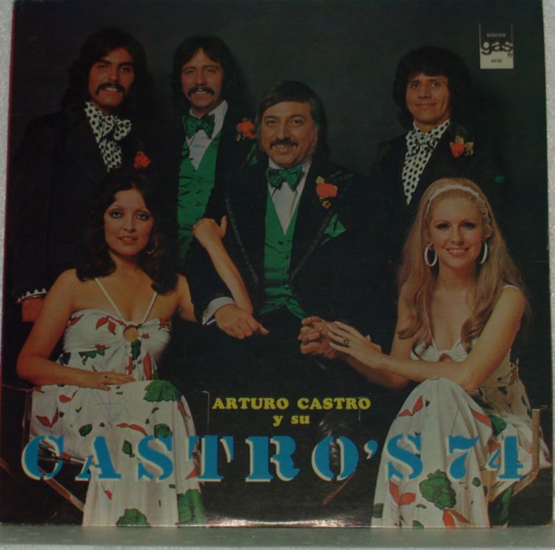 ARTURO CASTRO Y SU CASTROS 74 LP  