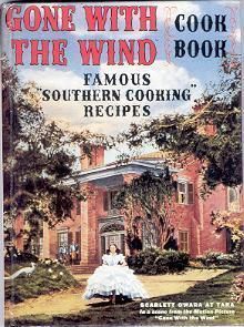 GWTW Gone With The Wind Scarlett OHara Tara Cookbook  