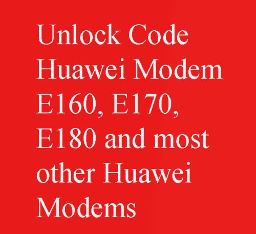 UNLOCK YOUR DONGLE HUAWEI E1750 E1752 E1756 BY CODE  